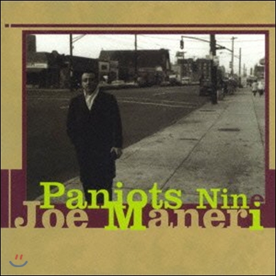 Joe Maneri (조 매너리) - Paniots Nine