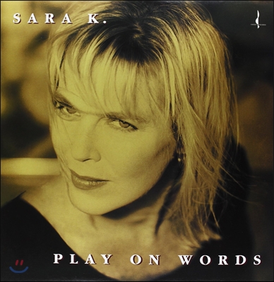 Sara K. (사라 케이) - Play On Words [LP]