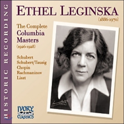 Ethel Leginska 에텔 레진스카 콜럼비아 마스터스 1926-1928 전집 - 슈베르트 / 쇼팽 / 라흐마니노프 / 리스트 (Complete Colimbia Masters - Chopin / Rachmaninov / Schubert / Liszt / Tausig)