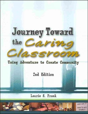 Journey Toward the Caring Classroom