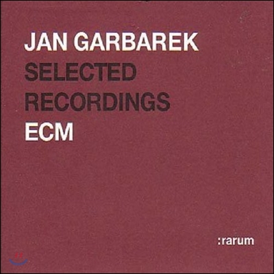 Jan Garbarek (얀 가바렉) - ECM Selected Recordings: Rarum II