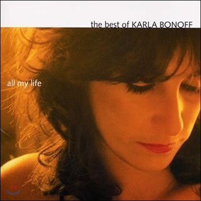 [중고] Karla Bonoff / All My Life: The Best Of Karla Bonoff (수입)