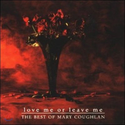 [중고] Mary Coughlan / Love Me Or Leave Me: Best
