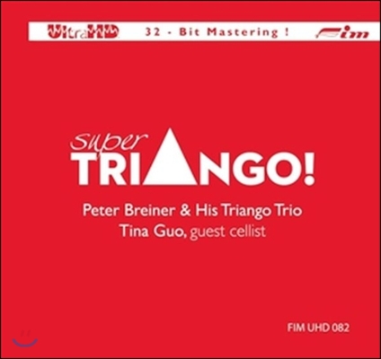 Peter Breiner & His Triango Trio (피터 브라이너 & 트라이앙고 트리오) - Super Triango! (수퍼 트라이앙고) [Ultra HDCD]