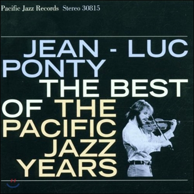 Jean-Luc Ponty (장 룩 폰티) - Best Of The Pacific Jazz Years