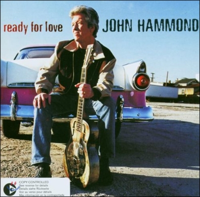 John Hammond (존 해먼드) - Ready For Love