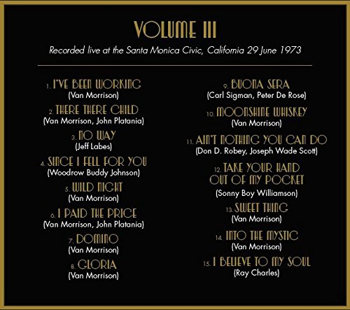 Van Morrison (밴 모리슨) - ..It's Too Late to Stop Now… Volume II, III, IV (1973년 여름 LA & 런던 투어) [3CD+DVD Edition]