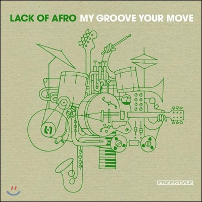 Lack Of Afro (랙 오브 아프로) - My Groove Your Move