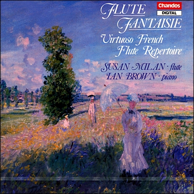 Susan Milan / Ian Brown 19-20세기의 프랑스 플루트 명곡집 (Flute Fantaisie) 