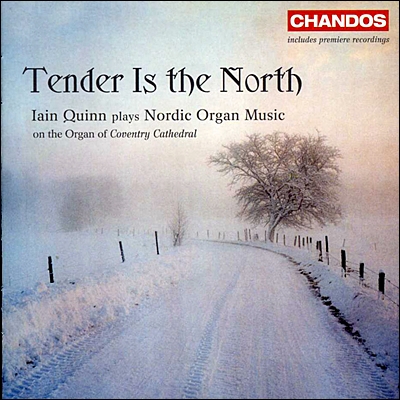 Iain Quinn 북 유럽의 오르간 음악 (Tender Is the North)