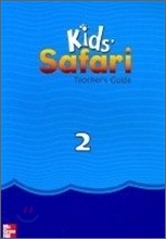 Kids' Safari 2 : Teacher's Book