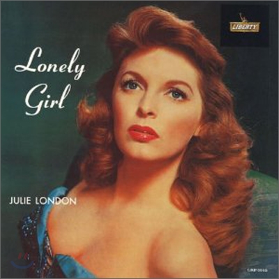 Julie London - Lonely Girl