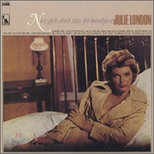 Julie London - Nice Girls Don&#39;t Stay For Breakfast