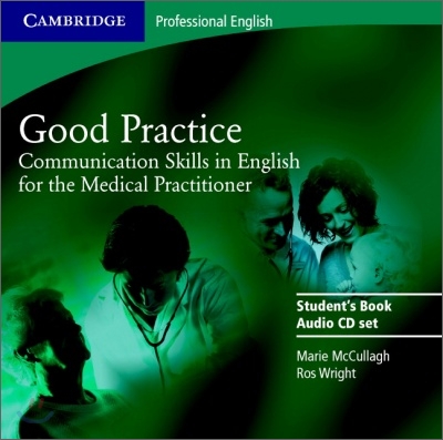 Good Practice 2 Audio CD Set: Communication Skills in English for the Medical Practitioner