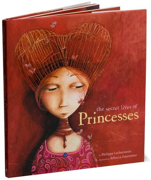 The Secret Lives of Princesses