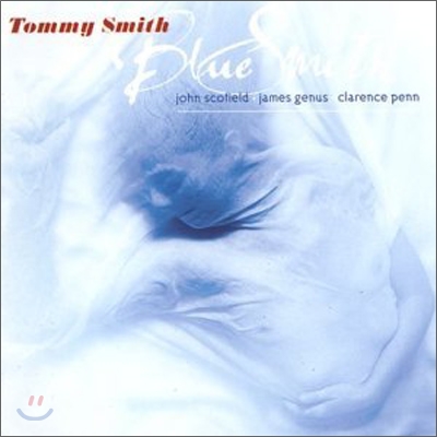 Tommy Smith - Blue Smith