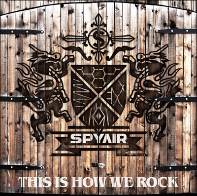 Spyair (스파이에어) - This Is How We Rock