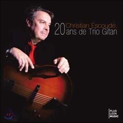 Christian Escoude (크리스천 에스쿠드) - 20 Ans De Trio Gitan (Box Set)