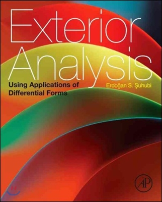 Exterior Analysis: Using Applications of Differential Forms