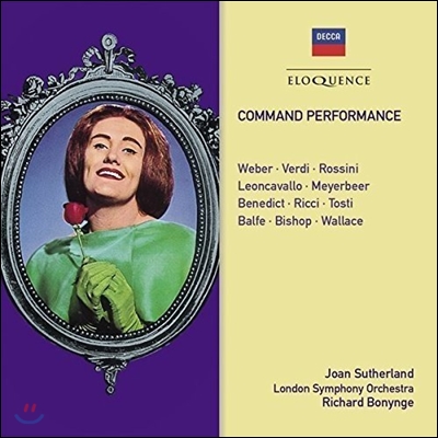 Joan Sutherland 조안 서덜랜드 - 여왕을 위한 어전 연주 (Command Performance - Weber / Verdi / Rossini / Leoncavallo / Mayerbeer)