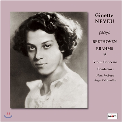 Ginette Neveu 지네트 느뵈 라스트 레코딩 - 베토벤 / 브람스: 바이올린 협주곡 (Beethoven / Brahms: Violin Concertos Op.67 & Op.77) [LP]