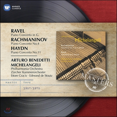 Arturo Benedetti Michelangeli 라흐마니노프 / 라벨 / 하이든: 피아노 협주곡집 (Haydn / Rachmaninov / Ravel: Piano Concertos) 아르투르 미켈란젤리