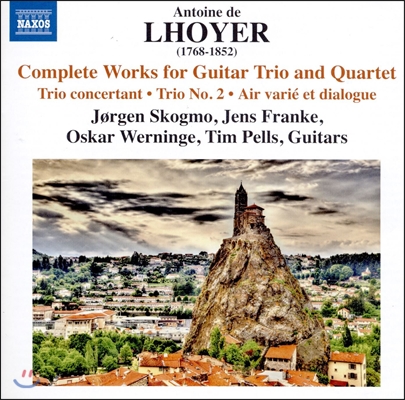 Jorgen Skogmo / Jens Franke 앙투안 드 로예르: 기타 삼중주와 사중주 전곡집 (Antoine de Lhoyer: Complete Works for Guitar Trio and Quartet)