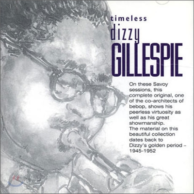 Dizzy Gillespie - Timeless Dizzy Gillespie