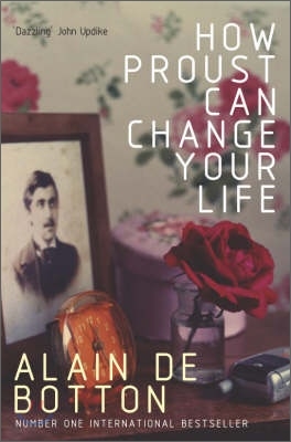 How Proust Can Change Your Life (Paperback, Abridged ed)