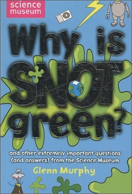 Why Is Snot Green?