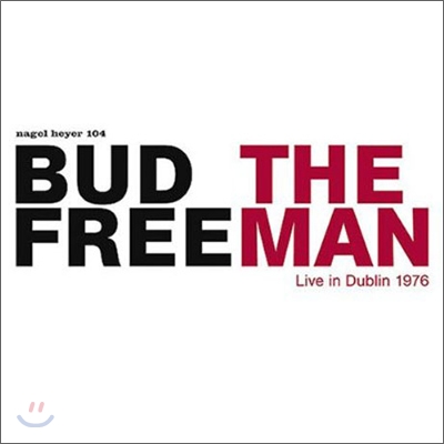 Bud Freeman - The Man