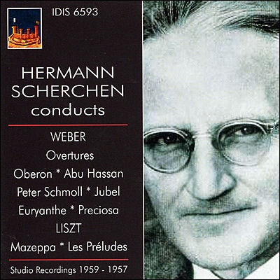 베버 : 서곡집 / 리스트 : 마제파, 전주곡 - 헤르만 셰르헨 (Hermann Scherchen conducts Weber, Liszt)