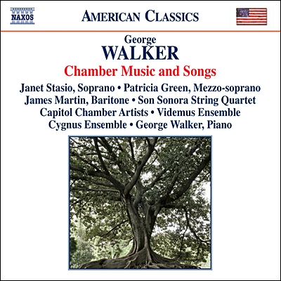 조지 워커: 실내악, 가곡 작품집 (George Walker: Chamber Music and Songs)