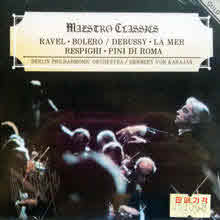 Herbert Von Karajan - Ravel, Debussy, Respighi : Bolero, La Mer, Pini Di Roma (미개봉/ncd023)