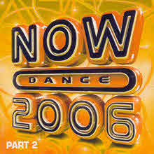 V.A. - Now Dance 2006 Part 2 (2CD)