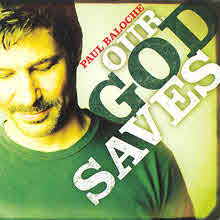Paul Baloche - Our God Saves (미개봉)