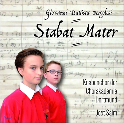 Knabenchor der Chorakademie Dortmund 페르골레지: 슬픈 성모 [스타바트 마테르] / 라트게버: 작은 미사 / 북스테후데: 애가 (Pergolesi: Stabat Mater) 도르트문트 합창 아카데미 어린이 합창단