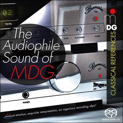 MDG의 오디오파일 사운드 - 클래시컬 레퍼런스 (The Audiophile Sound of MDG - Classical References)