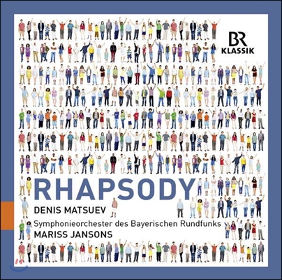 Mariss Jansons 랩소디 - 샤브리에 / 거슈윈 / 에네스쿠 / 라벨 / 리스트의 작품 (Rhapsody - Chabrier, Gershwin, Enescu, Ravel, Liszt) 데니스 마추에프, 마리스 얀손스