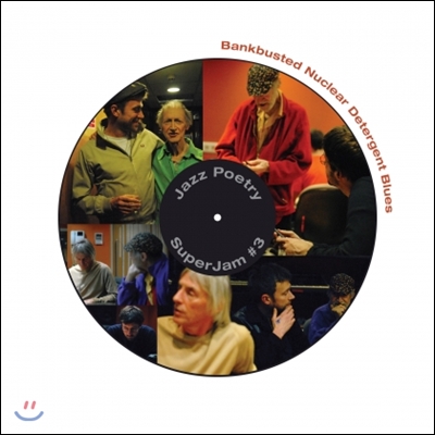 Michael Horovitz / Damon Albarn / Graham Coxon / Paul Weller (마이클 호로비츠, 데이먼 앨번, 그라함 콕스, 폴 웰러) - Bankbusted Nuclear Detergent Blues (Jazz Poetry SuperJam #3) [화이트 컬러 LP]