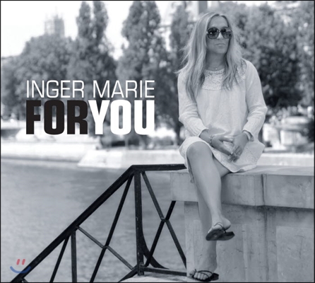 Inger Marie Gundersen (잉거 마리 군데르센) - For You