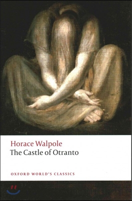 The Castle of Otranto: A Gothic Story