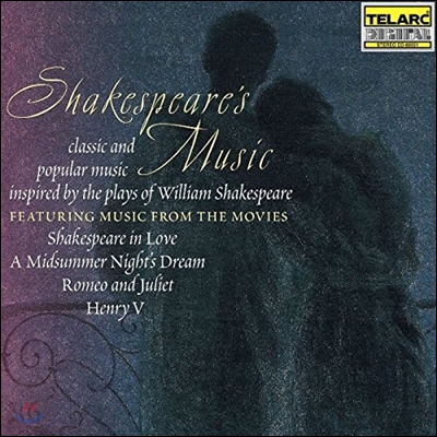 Erich Kunzel 셰익스피어의 작품에서 영감을 받은 음악들 (Shakespeare&#39;s Music - lassic and Popular Music Inspired by the Plays of William Shakespeare)