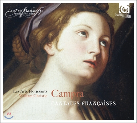 Les Arts Florissants / William Christie 앙드레 캉프라: 프랑스의 칸타타집 - 레자르 플로리상, 윌리엄 크리스티 (Andre Campra: Cantates Francaises)