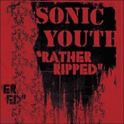 Sonic Youth (소닉 유스) - Rather Ripped [Back To Black Series LP]