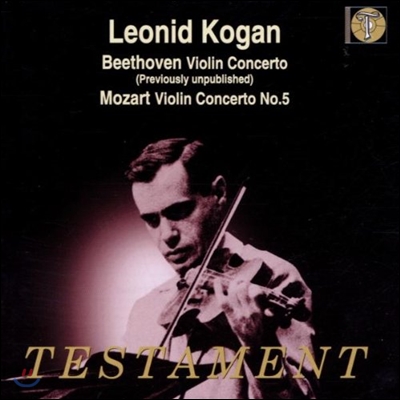 Leonid Kogan 베토벤 / 모차르트: 바이올린 협주곡 (Beethoven: Violin Concerto Op. 61 / Mozart: No. 5 in A major, K219 &#39;Turkish&#39;) 레오니드 코간