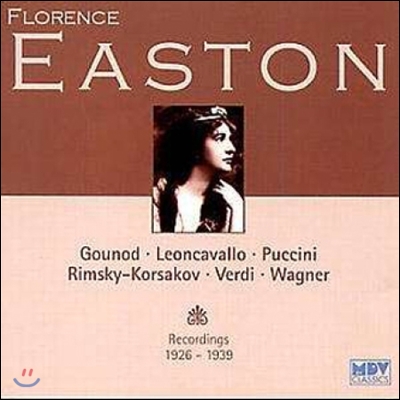 Florence Easton 플로렌스 이스튼 1926~1939년 녹음 - 구노 / 레온카발로 / 푸치니 (Gounod / Leoncavallo / Puccini)