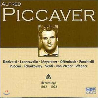 Alfred Piccaver 알프레드 피카버 1912~1923년 녹음 - 도니제티 / 마이어베어 / 오펜바흐 / 베르디 (Donizetti / Meyerbeer / Offenbach / Verdi)