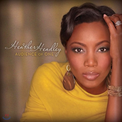 Heather Headley - Audience of One