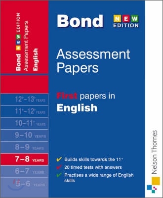 Bond Assessment Papers First Papers in English 7-8 years New Edition